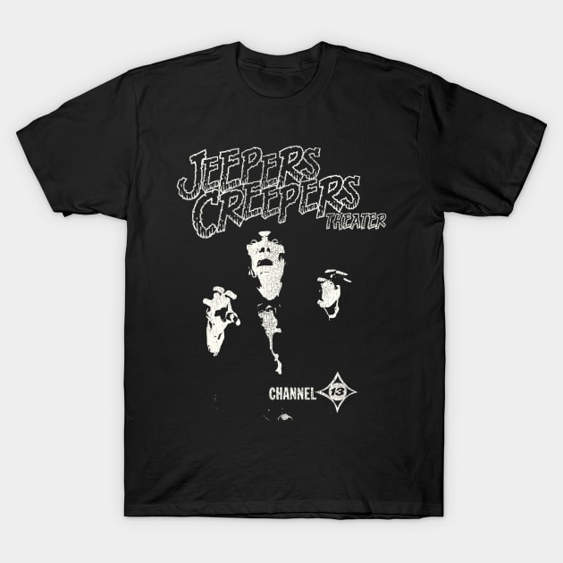 Jeepers Creepers Theater Horror Host KCOP LA T-Shirt by darklordpug